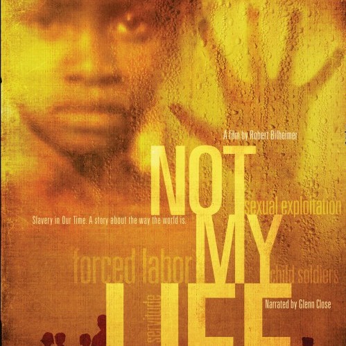 Not My Life: Human Trafficking at Home and Abroad *JBER only*