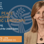 Building Peace in a Changing Strategic Landscape | Nancy Lindborg